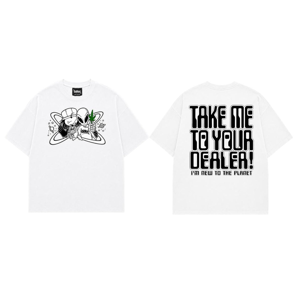 Dready Take Me To Your Dealer Front and Back Print T-Shirt