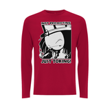 Dready Not Promoting Front Print Long Sleeves - Dready Original