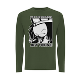 Dready Not Promoting Front Print Long Sleeves - Dready Original