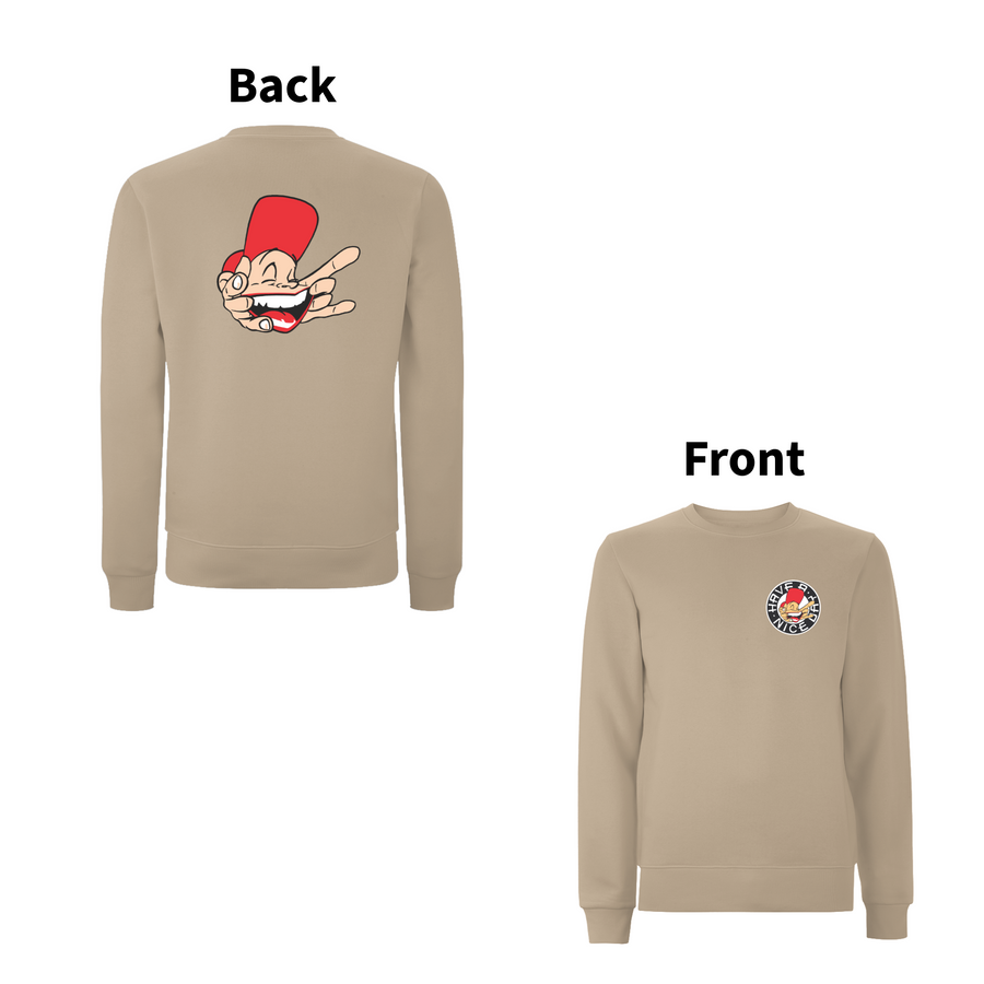 Have A Nice Day Sam The Man Sweat Shirt Front and Back Print