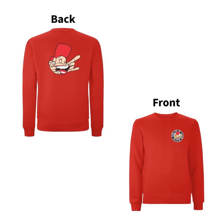 Have A Nice Day Sam The Man Sweat Shirt Front and Back Print