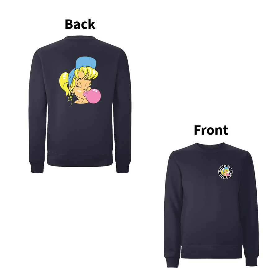Have A Nice Day Shurl The Girl Sweat Shirt