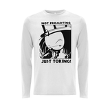 Dready Not Promoting Front Print Long Sleeves - Dready Original